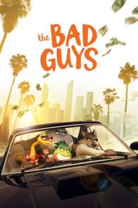 ცუდი ტიპები / The bad guys