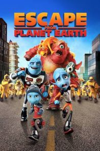 დედამიწიდან გაქცევა / ESCAPE FROM PLANET EARTH
