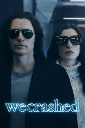 ჩვენ ჩამოვვარდით / WECRASHED