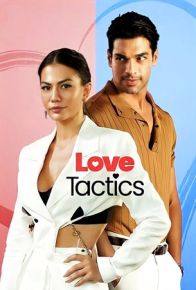 სიყვარულის ტაქტიკა / LOVE TACTICS