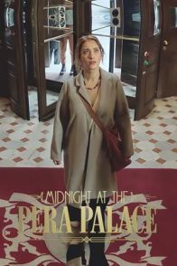 შუაღამე პერა პალასში / Midnight at the Pera Palace