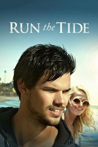 ტალღაზე სრიალი / RUN THE TIDE