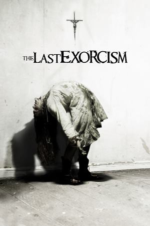 უკანასკნელი ეგზორციზმი / THE LAST EXORCISM