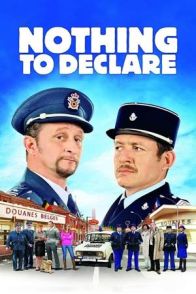 არაფერი საჯარო / Nothing to Declare