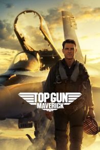 ტოპ განი: მავერიკი / Top Gun: Maverick