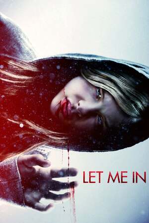 შემომიშვი / Let Me In