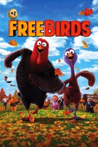 ინდაურები / Free Birds