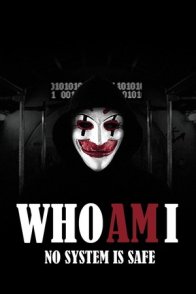 ვინ ვარ მე / Who Am I - No System is Safe