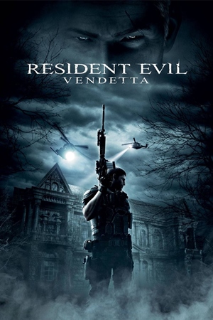 ბოროტების სავანე: ვენდეტა / RESIDENT EVIL: VENDETTA