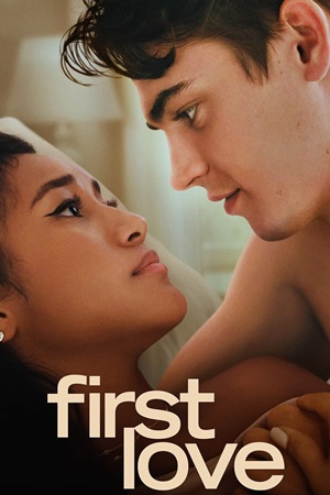 პირველი სიყვარული / FIRST LOVE