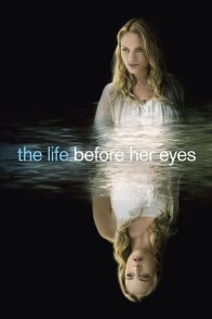 მთელი ცხოვრება მის თვალწინ / The Life Before Her Eyes