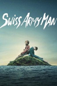 შვეიცარიელი ჯარისკაცი / SWISS ARMY MAN