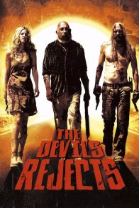 ეშმაკის განდევნილები / THE DEVIL S REJECTS