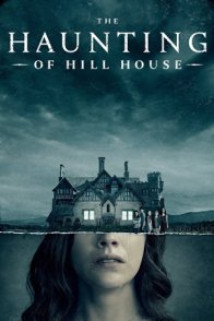 ჰილ ჰაუსის მოჩვენებები / THE HAUNTING OF HILL HOUSE