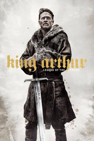 მეფე არტური: ლეგენდა მახვილზე / King Arthur: Legend of the Sword