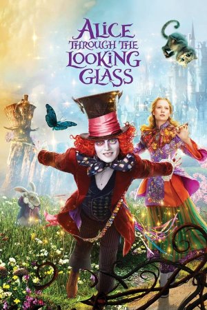 ალისა სარკის მიღმა / ALICE THROUGH THE LOOKING GLASS