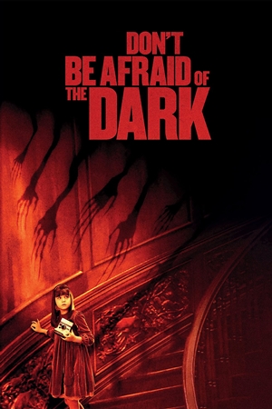 ნუ გეშინია სიბნელის / Don t Be Afraid of the Dark