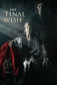 უკანასკნელი სურვილი / The Final Wish