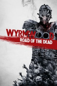 ტყის გველი / Wyrmwood: Road of the Dead