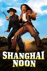 შუადღე შანხაიში / Shanghai Noon