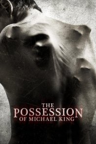 ეშმაკისეული მაიკლ კინგი / The Possession of Michael King