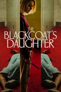 თებერვალი / February (THE BLACKCOATS DAUGHTER)
