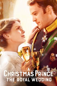 საშობაო პრინცი: სამეფო ქორწილი / A Christmas Prince: The Royal Wedding