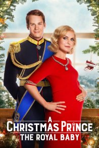 შობა დღის პრინცი: სამეფო ბავშვი / A CHRISTMAS PRINCE: THE ROYAL BABY