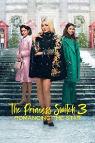 პრინცესას შეცვლა 3 / The Princess Switch 3