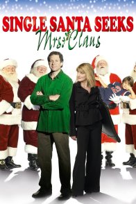 მარტოხელა სანტას მის კლაუსის გაცნობა სურს / SINGLE SANTA SEEKS MRS. CLAUS
