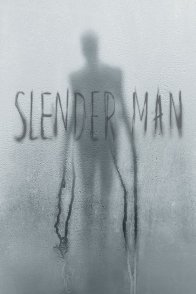 სლენდერმენი: უსახო მონსტრი / Slender Man