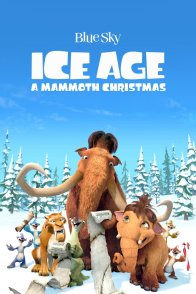 დიდი გამყინვარება დიდი შობა / Ice Age: A Mammoth Christmas