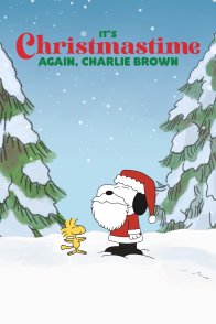 შობის დროა ისევ, ჩარლი ბრაუნი / ITS CHRISTMASTIME AGAIN, CHARLIE BROWN