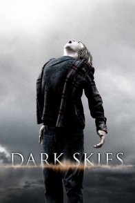 ბნელი ზეცა / DARK SKIES