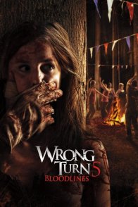 მცდარი შესახვევი 5 / Wrong Turn 5: Bloodlines