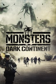 მონსტრები: ბნელი კონტინენტი / Monsters: Dark Continent