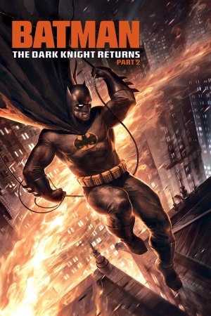 ბეთმენი: ბნელი რაინდის დაბრუნება, ნაწილი 2 / BATMAN: THE DARK KNIGHT RETURNS, PART 2
