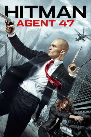 ჰიტმენი: აგენტი 47 / Hitman: Agent 47
