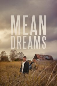 ბოროტი ოცნებები / MEAN DREAMS