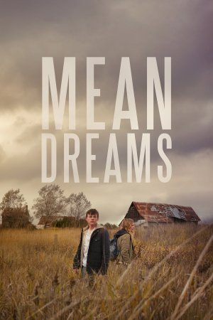 ბოროტი ოცნებები / MEAN DREAMS