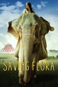 ფლორას გადარჩენა / Saving Flora