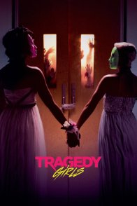 ტრაგიკული გოგონები / TRAGEDY GIRLS