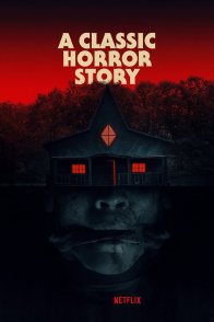 კლასიკური საშინელებათა ისტორია / A CLASSIC HORROR STORY