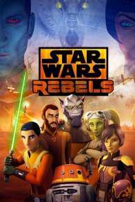 ვარსკვლავური ომები: აჯანყებულები / Star Wars Rebels