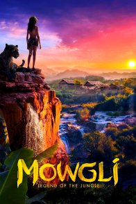 მაუგლი: ჯუნგლების ლეგენდა / Mowgli: Legend of the Jungle