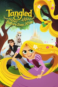 რაპუნცელი: ჩახლართული ამბავი / Tangled: Before Ever After