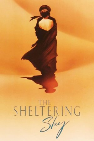გაპობილი ცა / THE SHELTERING SKY