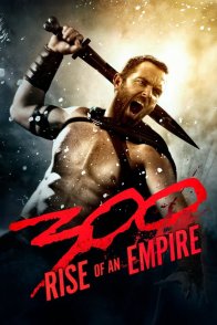 300 სპარტელი: იმპერიის აღზევება / 300: Rise of an Empire