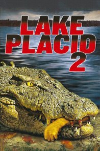შიშის ტბა 2 / Lake Placid 2