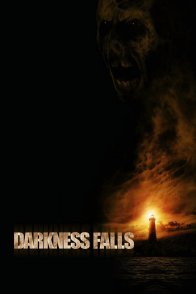სიბნელე დგება / Darkness Falls